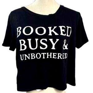 Miss Popular Crop Top T-Shirt Booked Busy & Unbothered Juniors Size XL